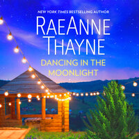 Dancing in the Moonlight - RaeAnne Thayne