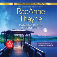 Dancing in the Moonlight - Michelle Major, RaeAnne Thayne