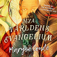 Nya världens evangelium - Maryse Condé