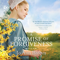 A Promise of Forgiveness - Jo Ann Brown