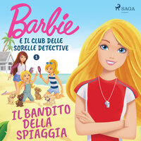 Barbie e il Club delle Sorelle Detective 1 - Il bandito della spiaggia - Mattel