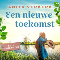 Een nieuwe toekomst - Anita Verkerk