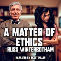 A Matter of Ethics - Russ Winterbotham