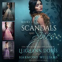 Scandals and Spies: Books 1 - 3 - Leighann Dobbs, Harmony Williams