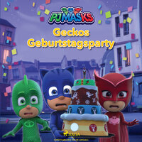 PJ Masks: Geckos Geburtstagsparty - eOne