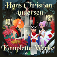 Hans Christian Andersens komplette Werke - Hans Christian Andersen
