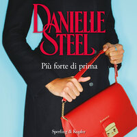 Più forte di prima - Danielle Steel