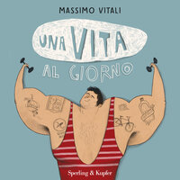Una vita al giorno - Massimo Vitali