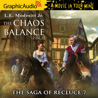 The Chaos Balance (2 of 2) [Dramatized Adaptation]: The Saga of Recluce 7 - L.E. Modesitt Jr.