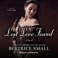 Lost Love Found - Bertrice Small