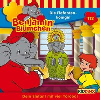 Benjamin Blümchen: Die Elefantenkönigin - Vincent Andreas