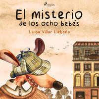 El misterio de los ocho bebés - Luisa Villar Liébana