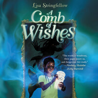 A Comb of Wishes - Lisa Stringfellow
