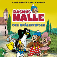 Rasmus Nalle och gnällprinsen - Carla Hansen, Vilhelm Hansen