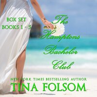 The Hamptons Bachelor Club: Books 1 to 5 - Tina Folsom