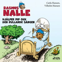 Rasmus Nalle hjälper Pip och Den rullande sängen - Carla Hansen, Vilhelm Hansen