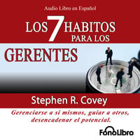 Los 7 Hábitos de los Gerentes - Stephen R. Covey