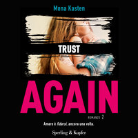 TRUST AGAIN (Again 2) - Mona Kasten