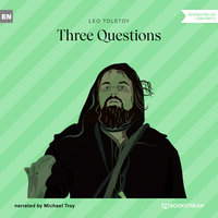 Three Questions - Leo Tolstoy
