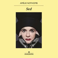 Sed - Amélie Nothomb