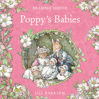 Poppy’s Babies - Jill Barklem