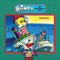 Blinky the Lighthouse Ship - Ruth Roberts