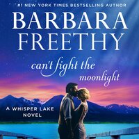 Can't Fight The Moonlight - Barbara Freethy