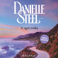 A ogni svolta - Danielle Steel