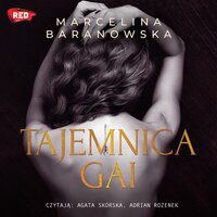 Tajemnica Gai - Marcelina Baranowska