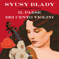 Il paese dei cento violini - Syusy Blady, Giovanni Zucca