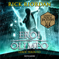 Eroi dell'Olimpo - 1. L'eroe perduto - Rick Riordan