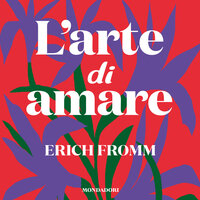 L'arte di amare - Erich Fromm