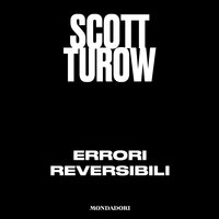 Errori reversibili - Scott Turow