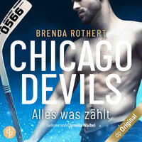 Alles, was zählt: Chicago Devils - Brenda Rothert