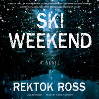 Ski Weekend: A Novel - Rektok Ross