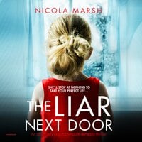 The Liar Next Door - Nicola Marsh