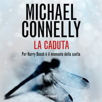 La caduta - Michael Connelly