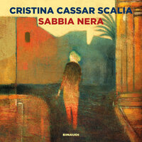 Sabbia nera - Cristina Cassar Scalia