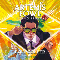 Artemis Fowl - 3.Il codice eternity - Eoin Colfer