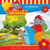 Benjamin Blümchen: Benjamin als Müllmann - Elfie Donnelly