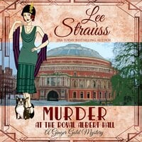 Murder at the Royal Albert Hall - Lee Strauss