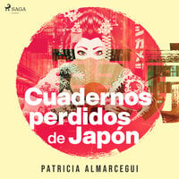 Cuadernos perdidos de Japón - Patricia Almarcegui