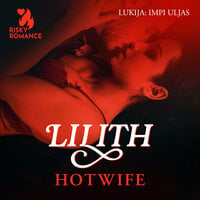 Hotwife - Lilith