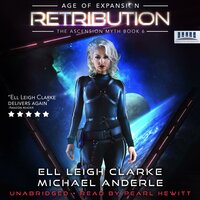 Retribution: Age Of Expansion - A Kurtherian Gambit Series - Michael Anderle, Ell Leigh Clarke