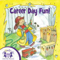 Career Day Fun - Kim Mitzo Thompson, Karen Mitzo Hilderbrand, Linda Pack Butler, Eugene Bradley Coco