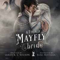 Stolen Mayfly Bride - Sarah K. L. Wilson