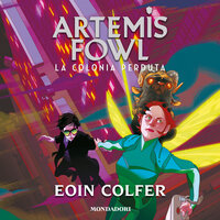 Artemis Fowl - 5. La colonia perduta - Eoin Colfer