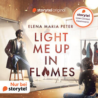 Light me up in Flames - Elena Maria Peter