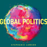 Global Politics - Stephanie Lawson