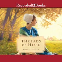 Threads of Hope - Leslie Gould